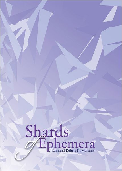 Shards of Ephemera
