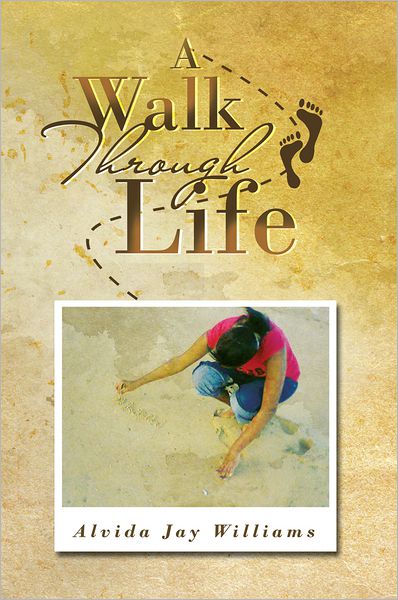 A Walk Through Life