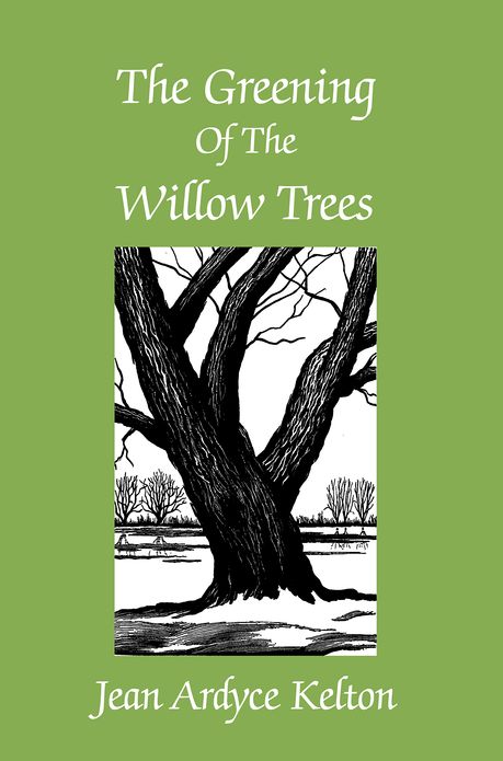 The Greening Of The Willow Trees
