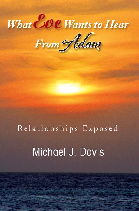 What Eve Wants to Hear from Adam: Relationships Exposed