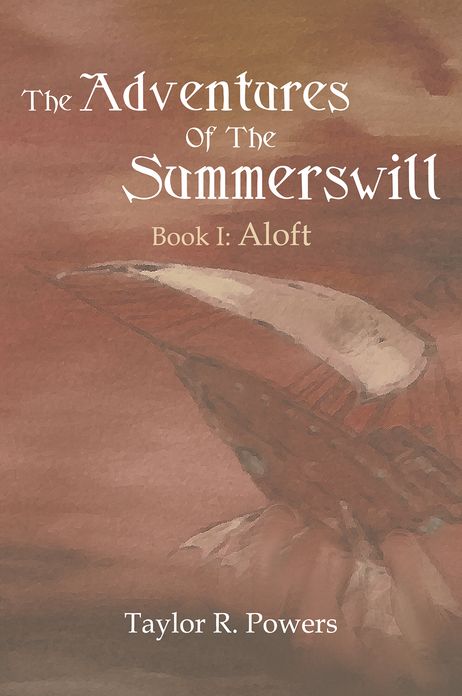 The Adventures Of The Summerswill: Book I: Aloft