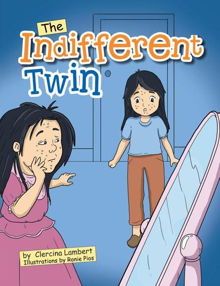 The Indifferent Twin: Outside beauty will fade away but inside beauty will last for a lifetime (PagePerfect NOOK Book)