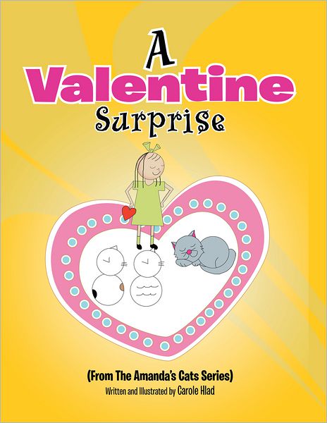 A Valentine Surprise: (From The Amanda's Cats Series)