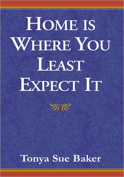 Home Is Where You Least Expect It