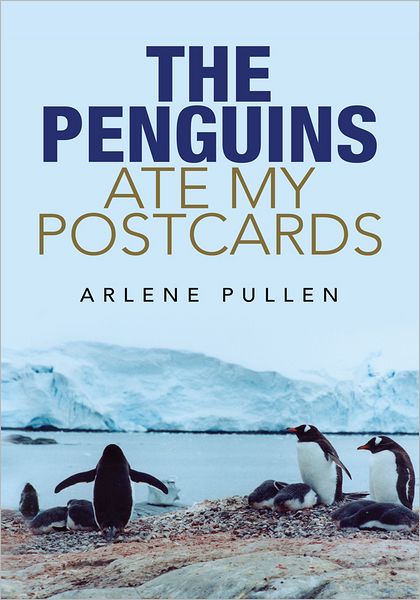 THE PENGUINS ATE MY POSTCARDS