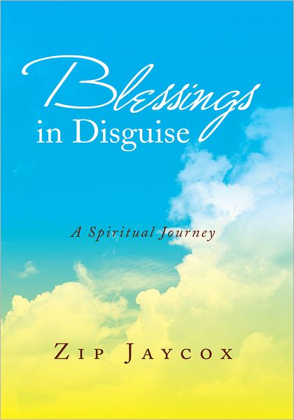 Blessings in Disguise: A Spiritual Journey