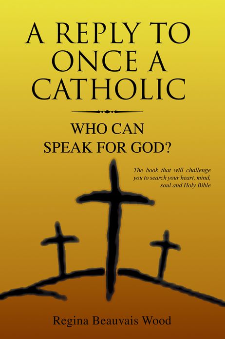 A Reply To Once A Catholic: Who Can Speak For God?