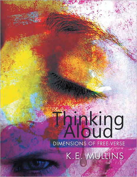 Thinking Aloud: Dimensions of Free-Verse (PagePerfect NOOK Book)