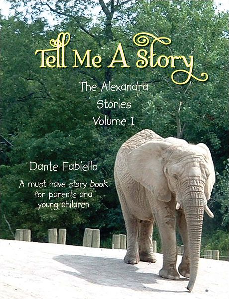 Tell Me A Story: The Alexandra Stories Volume I