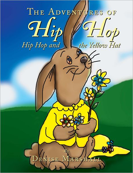 The Adventures of Hip Hop: Hip Hop and the Yellow Hat