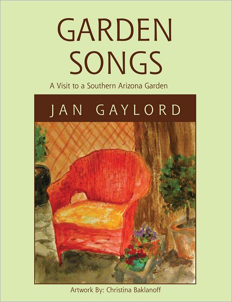 Garden Songs: A Visit to a Southern Arizona Garden