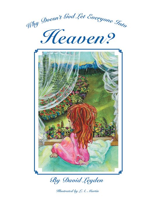 Why Doesn't God Let Everyone Into Heaven?