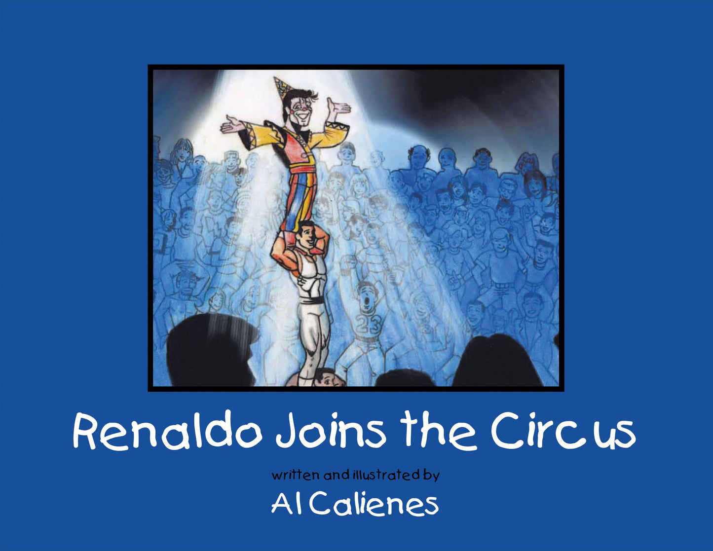 Renaldo Joins the Circus (PagePerfect NOOK Book)