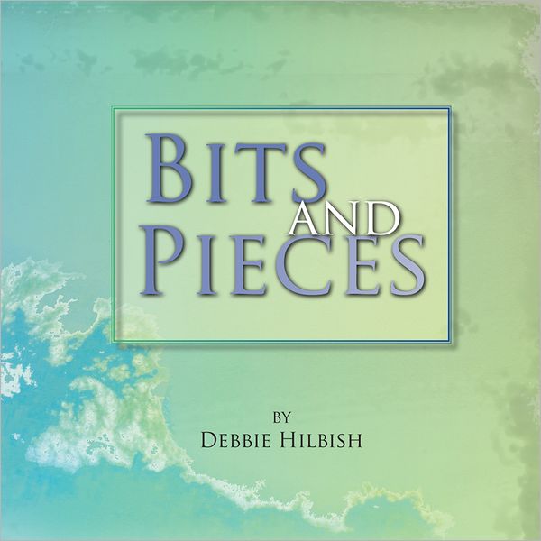 Bits and Pieces (PagePerfect NOOK Book)