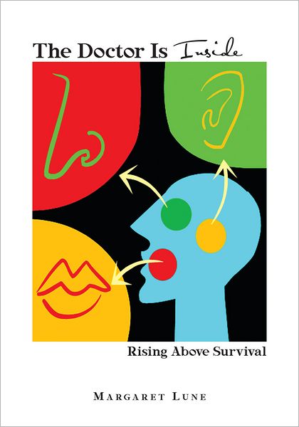 The Doctor Is Inside: Rising Above Survival