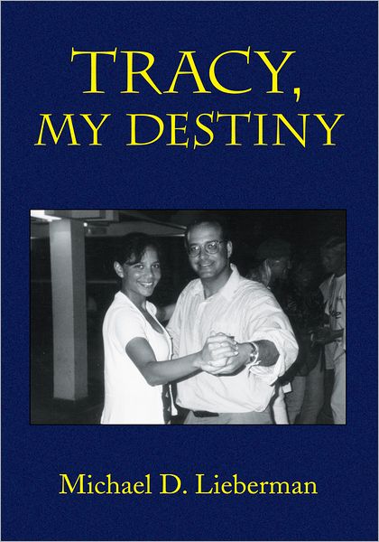 TRACY, MY DESTINY