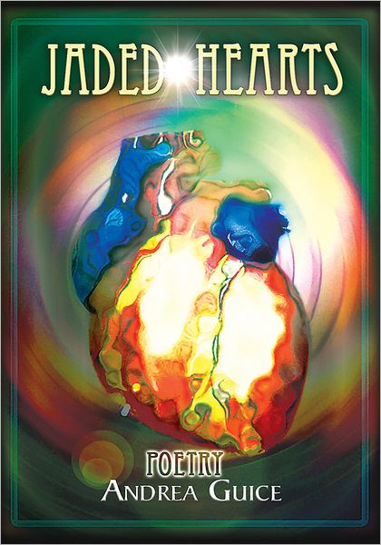 Jaded Hearts: Poetry