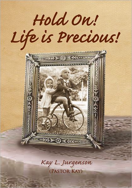 Hold On! Life is Precious!