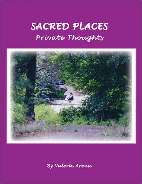 Sacred Places Private Thoughts (PagePerfect NOOK Book)