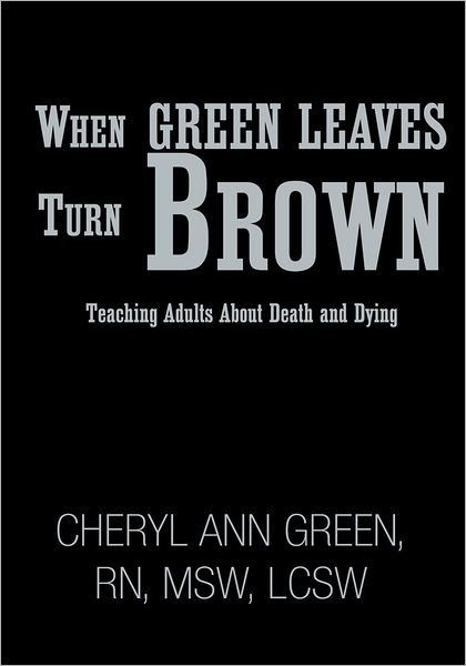When Green Leaves Turn Brown