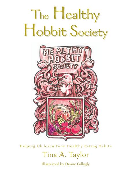 The Healthy Hobbit Society: Helping Children Form Healthy Eating Habits