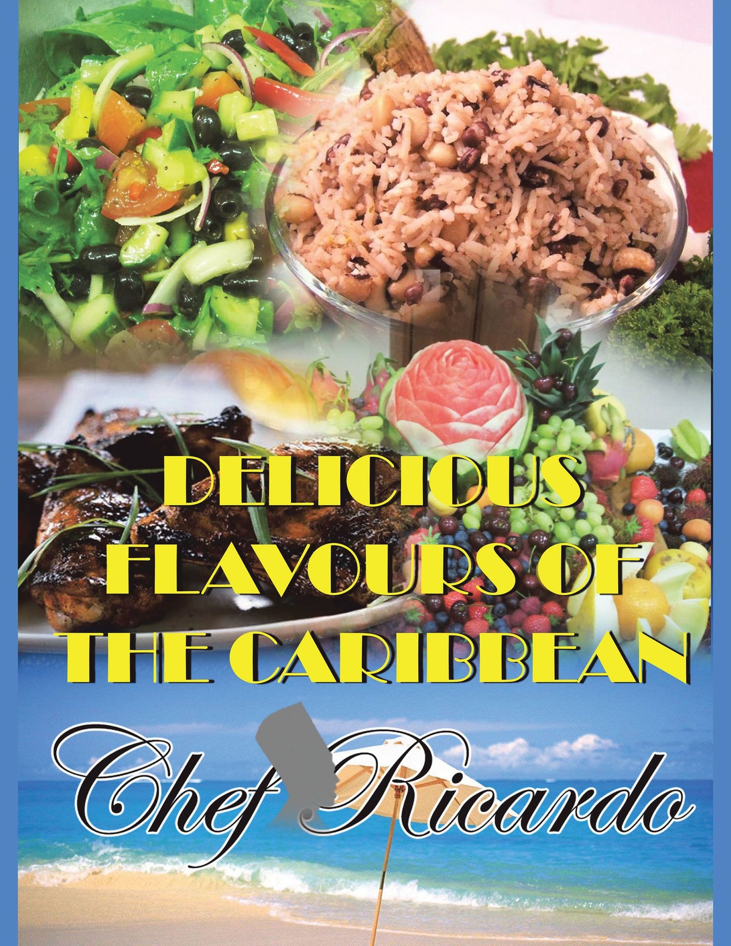 Delicious Flavours of the Caribbean