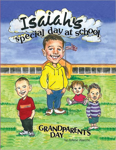 Isaiah's Special Day at School: Grandparents' Day (PagePerfect NOOK Book)