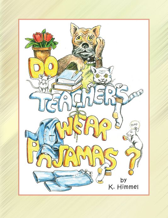 Do Teachers Wear Pajamas?