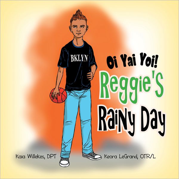 Oi Yai Yoi! Reggie's Rainy Day (PagePerfect NOOK Book)