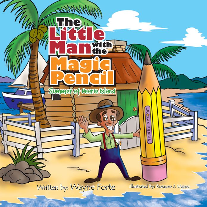 The Little Man with the Magic Pencil: Summer at Nearie Island