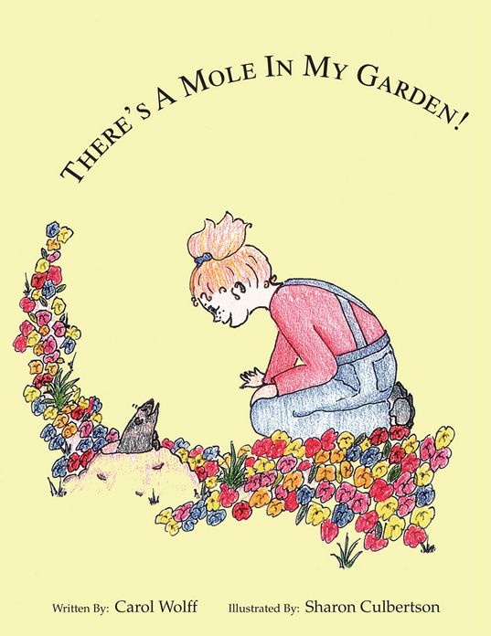 There's a Mole in My Garden