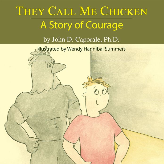 They Call Me Chicken: A Story of Courage (PagePerfect NOOK Book)