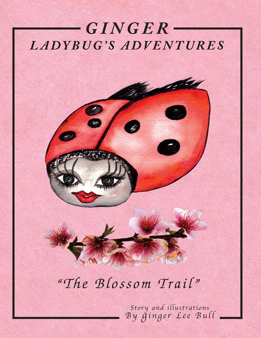 Ginger Lady Bug's Adventures "The Blossom Trail"