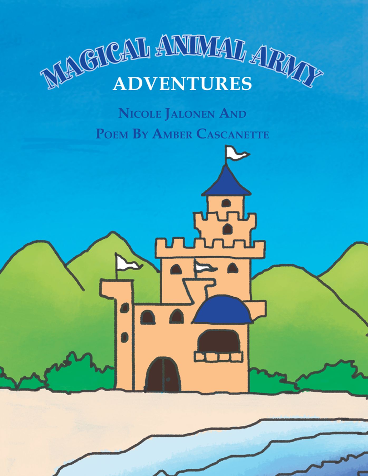 MAGICAL ANIMAL ARMY ADVENTURES