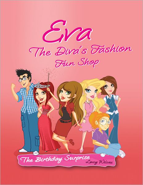 Eva the Diva's Fashion Fun Shop: The Birthday Surprise
