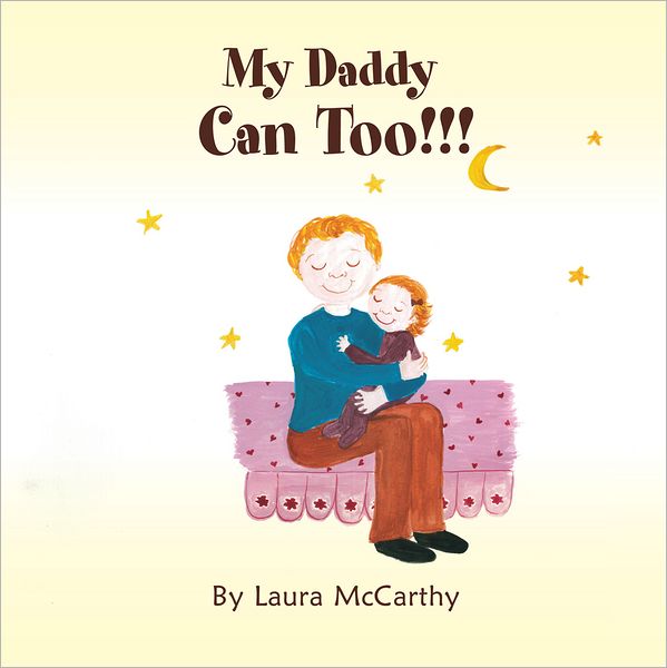 My Daddy Can Too!!!