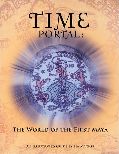 TIME PORTAL: The World of the First Maya
