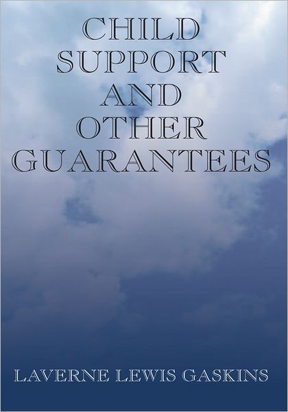Child Support and Other Guarantees