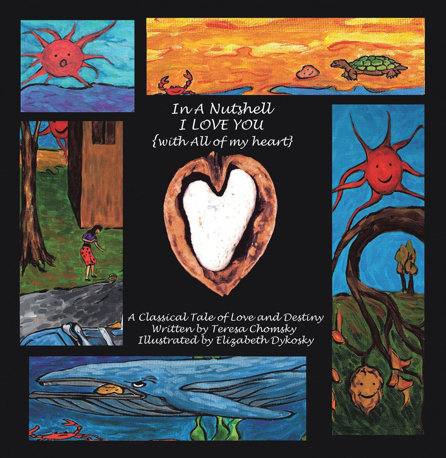In a Nutshell I Love You: With All of my Heart