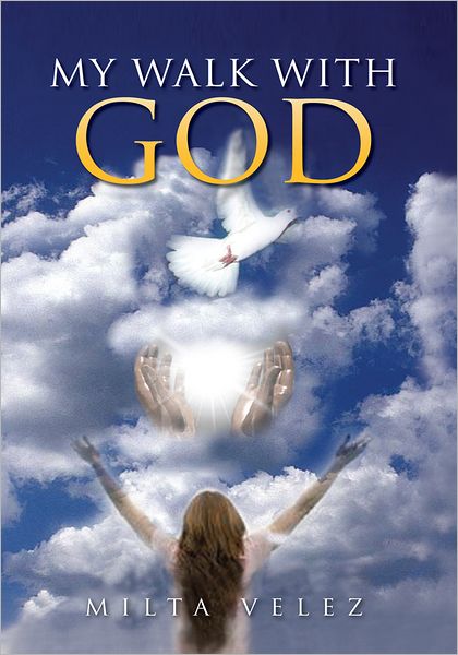 My Walk With God
