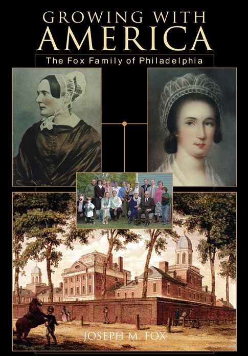 Growing With America: The Fox Family of Philadelphia