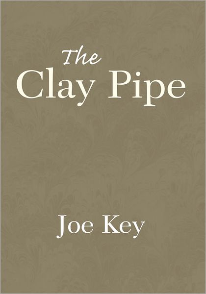 The Clay Pipe