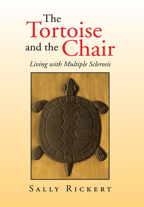 The Tortoise and the Chair: Living with Multiple Sclerosis