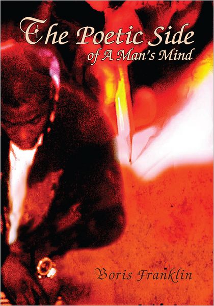 The Poetic Side of A Man's Mind