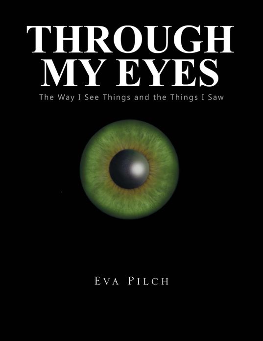 Through My Eyes: The Way I See Things and the Things I Saw