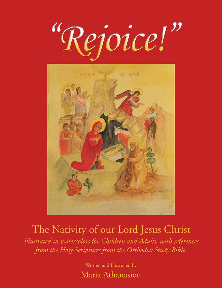 Rejoice: The Nativity of our Lord Jesus Christ