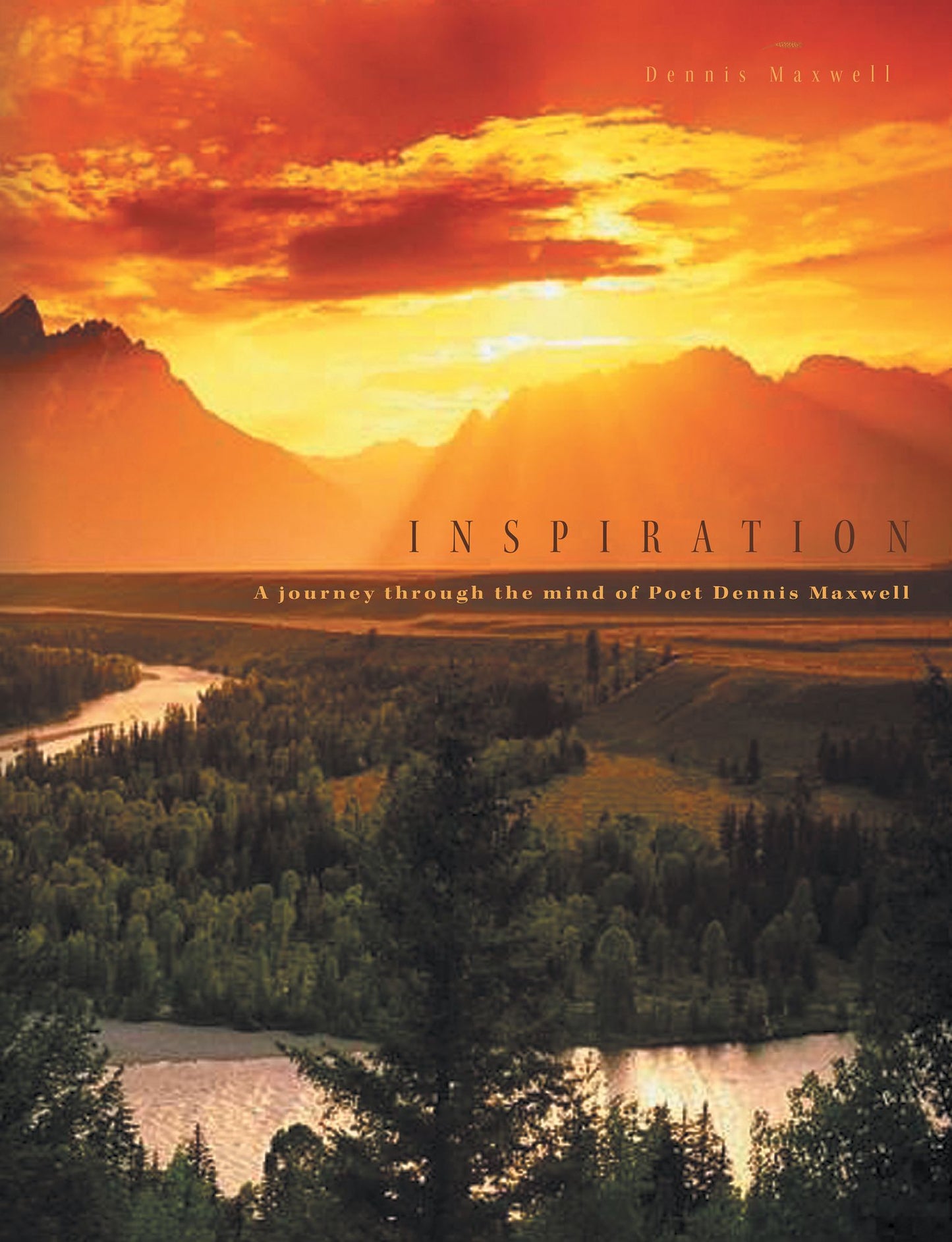 INSPIRATION: A journey through the mind of Poet Dennis Maxwell