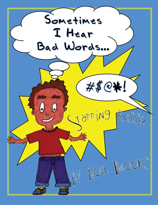 Sometimes I Hear Bad Words...