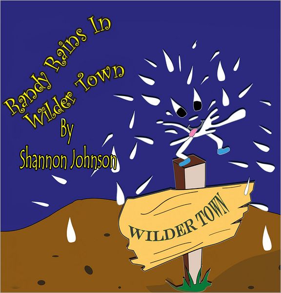 Randy Rains in Wilder Town
