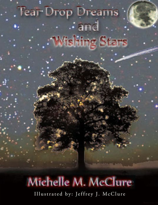 Tear Drop Dreams and Wishing Stars